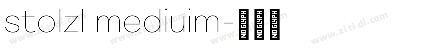 stolzl mediuim字体转换